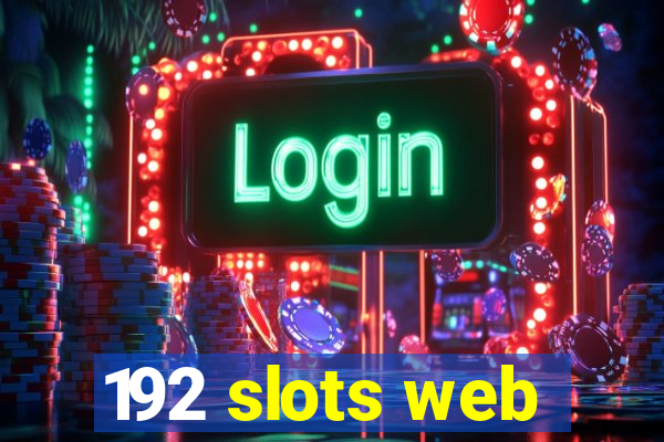 192 slots web